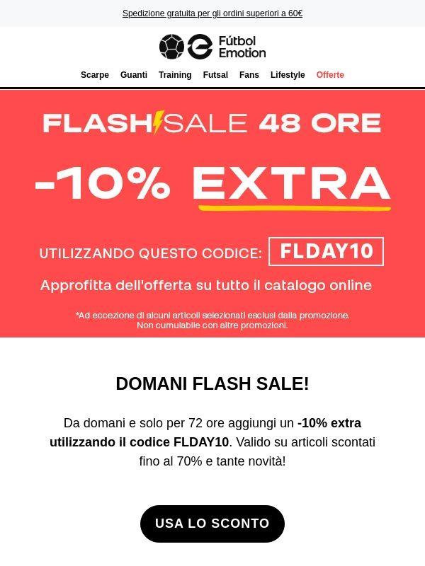 Domani -10% Extra! Solo 72h🔥🤩