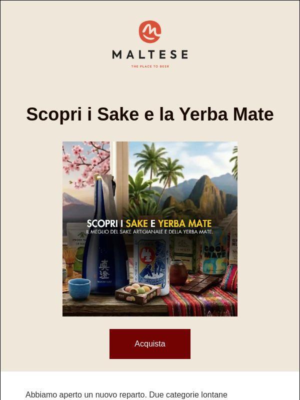 Novità: Sake & Yerba Mate sono arrivati su Maltese 🍶🧉