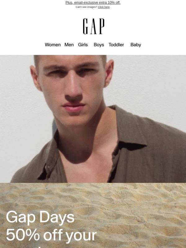 Gap Days: 50% off your purchase to keep you cool this summer*
