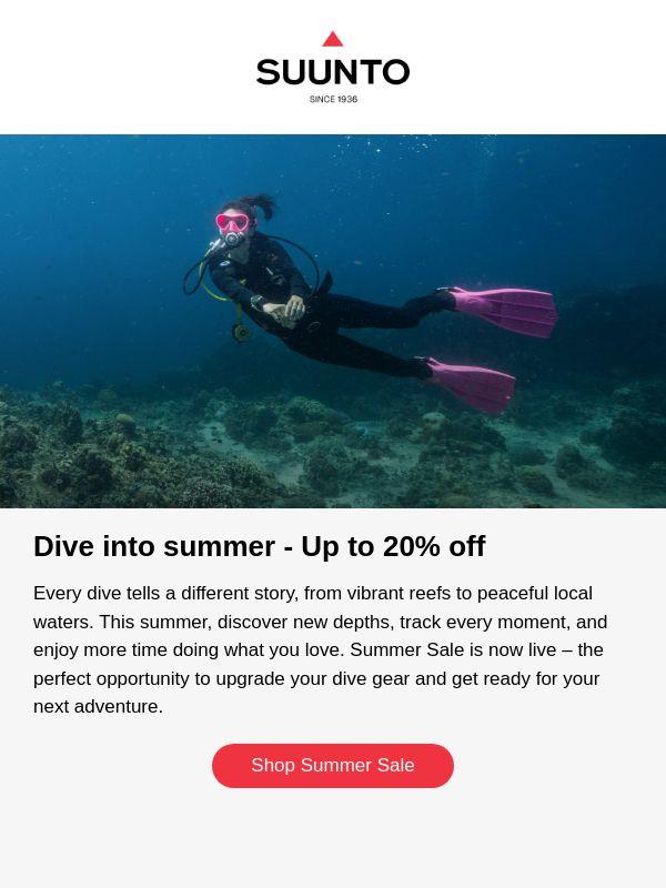 Dive into summer - Up to 20% off