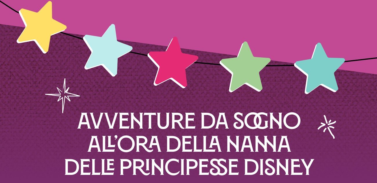 Avventure da sogno all'ora della nanna delle principesse Disney