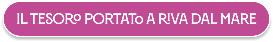 IL TESORO PORTATO A RIVA DAL MARE