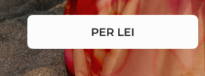 PER LEI