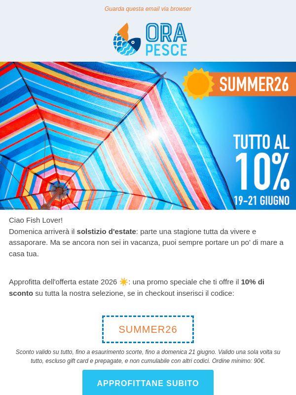 Arriva l'estate, Fish Lover. ☀️ 10% su tutto