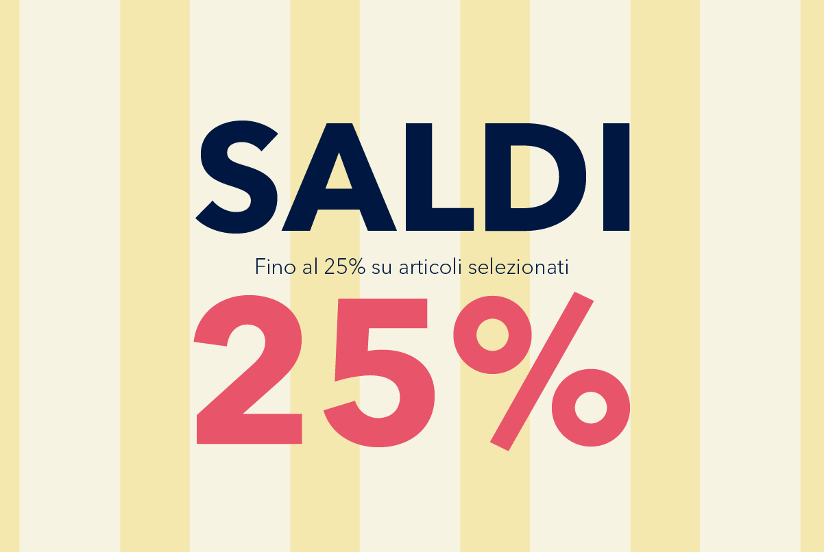 Fino al 25% su articoli selezionati Fino al 25% su articoli selezionati