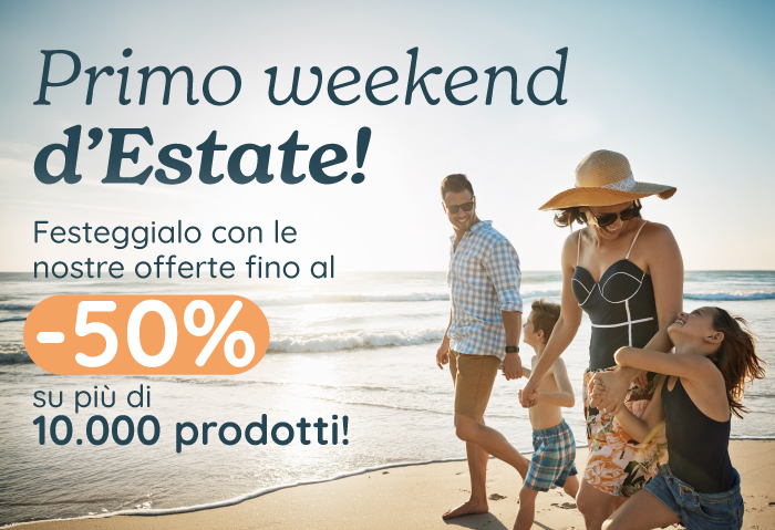 PRIMO WEEKEND D'ESTATE: SCONTI FINO AL 50%