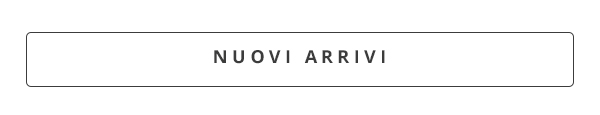 NUOVI ARRIVI