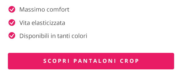 Scopri pantaloni crop