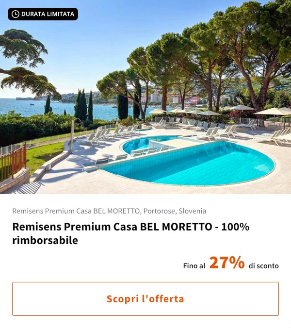 Remisens Premium Casa BEL MORETTO - 100% rimborsabile