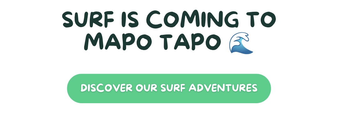 SURF IS COMING TO MAPO TAPO