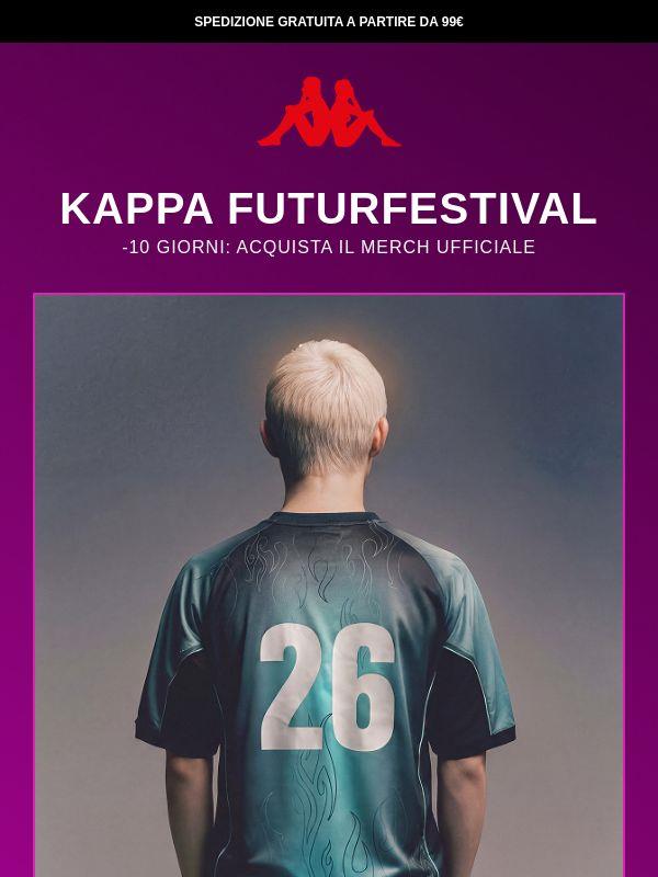 Kappa FuturFestival -10 giorni ⌛