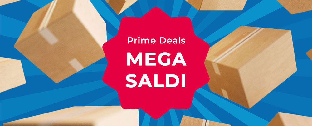 Prime Deals: offerte da non perdere!