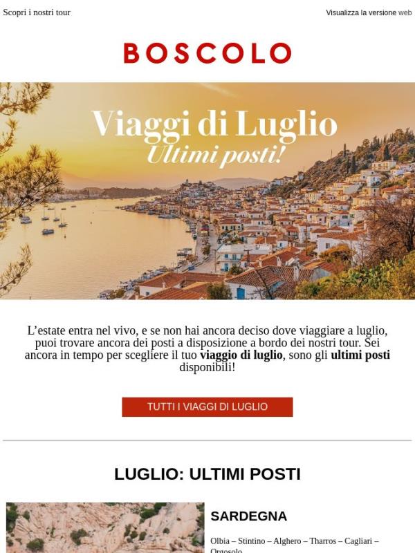 Ultimi posti per viaggiare a Luglio