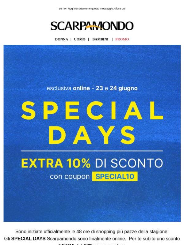 Special Days: 10% Extra su tutto solo 23 e 24/06. 💣