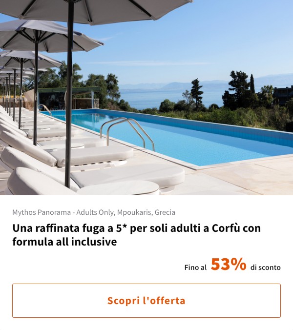 Una raffinata fuga a 5* per soli adulti a Corfù con formula all inclusive