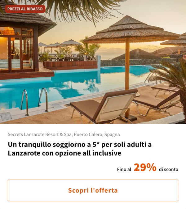 Un tranquillo soggiorno a 5* per soli adulti a Lanzarote con opzione all inclusive