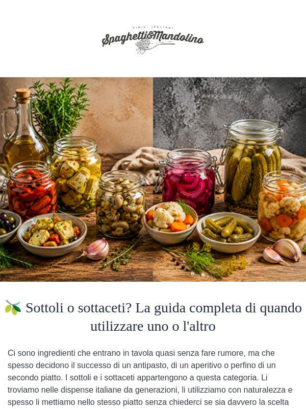 🫒 Sottoli o sottaceti? La guida completa di quando utilizzare uno o l'altro
