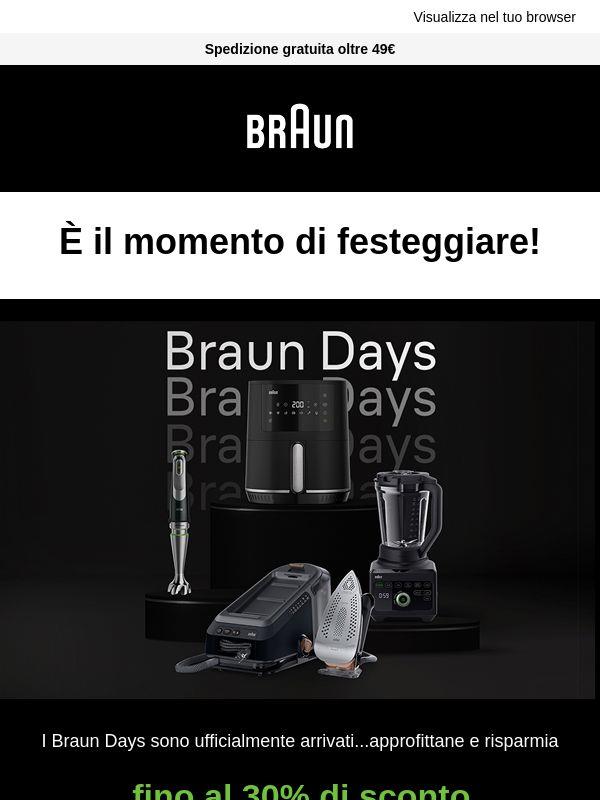 I Braun Days sono arrivati