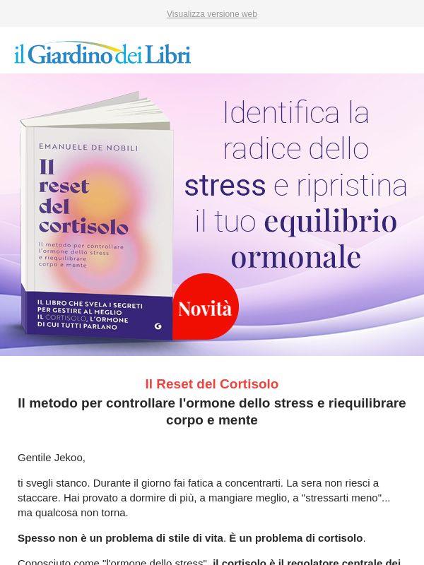 Il Reset del Cortisolo: controlla l'ormone dello stress