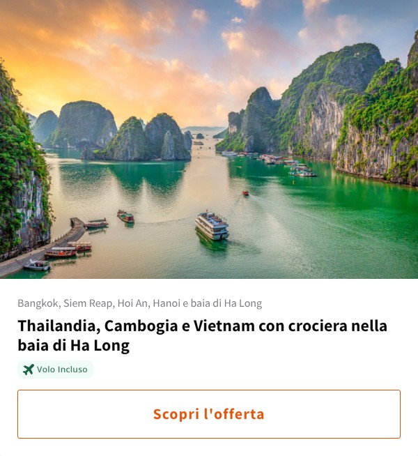 Thailandia, Cambogia e Vietnam con crociera nella baia di Ha Long