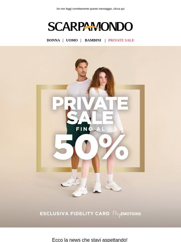 Private Sale: -50% online e in store! 🛍️