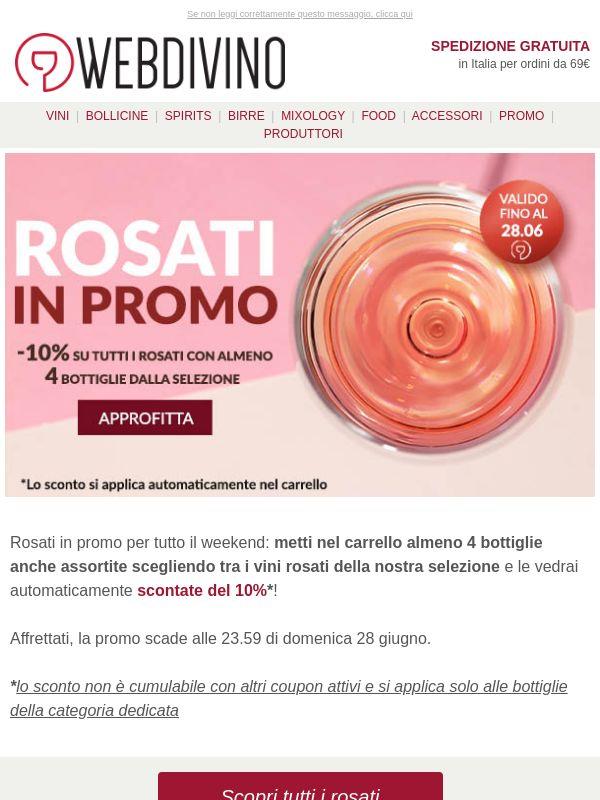 Rosati in promo 🌸 -10% su tutto l'assortimento