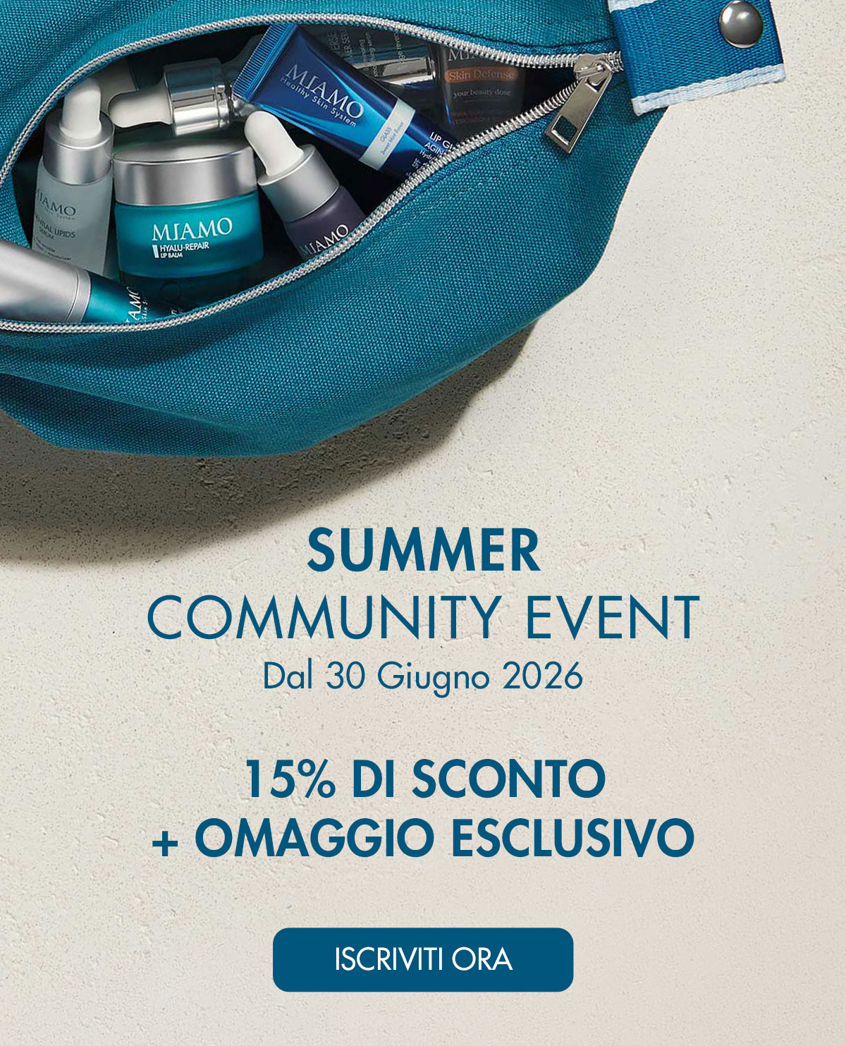 summer community event, iscriviti per ricevere il 15% di sconto + un omaggio esclusivo