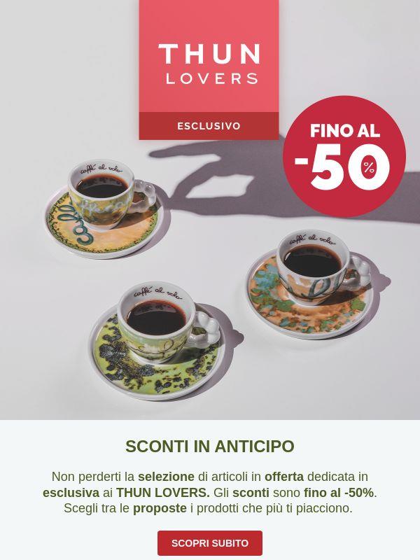 Fino al -50%: occasioni esclusive🔝