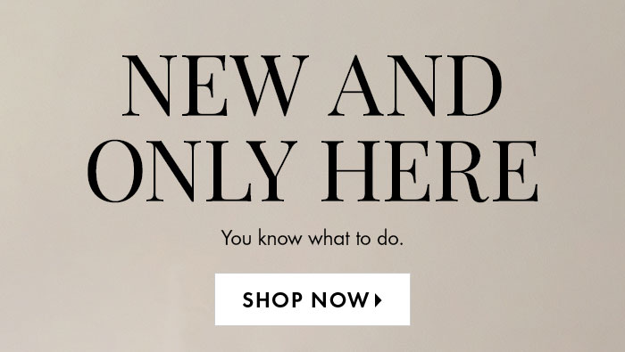 New and Only Here