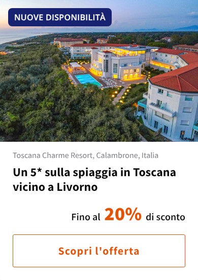Un 5* sulla spiaggia in Toscana vicino a Livorno