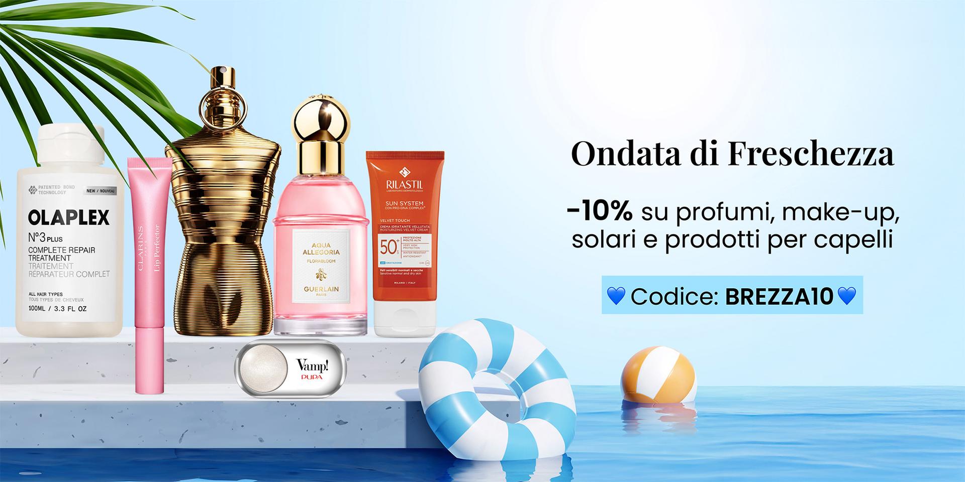 🌊 -10% su profumi, make-up, solari e capelli con il codice BREZZA10