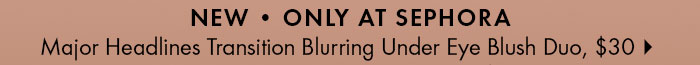 PATRICK TA Major Headlines Transition Blurring Under Eye Blush Duo