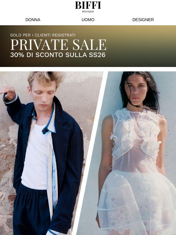 Anticipa i saldi con i nostri Private Sale: 30% di sconto sulla stagione