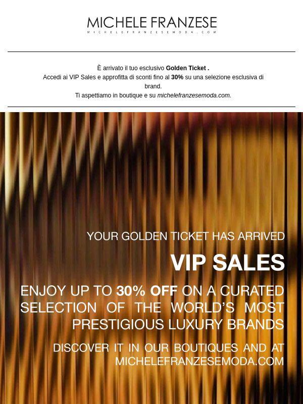 SOLO PER TE: VIP SALES 🎫