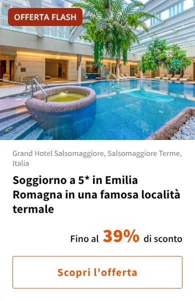 Soggiorno a 5* in Emilia Romagna in una famosa località termale