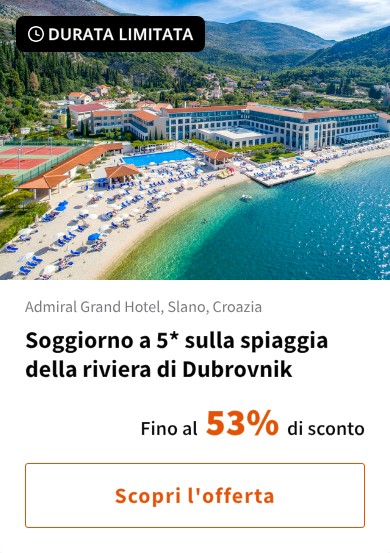 Soggiorno a 5* sulla spiaggia della riviera di Dubrovnik