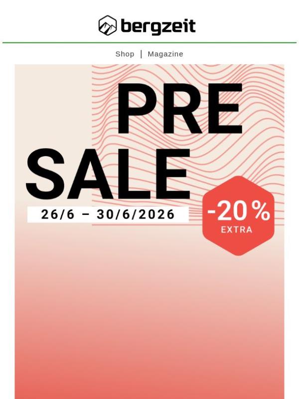 Extra 20% Pre Sale!