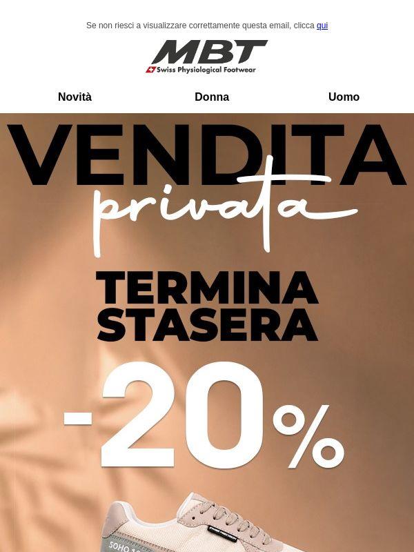 Le Vendite Private terminano stasera