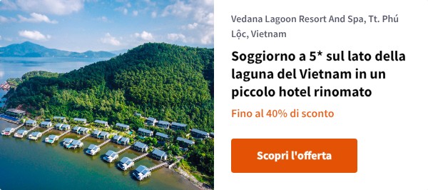 Soggiorno a 5* sul lato della laguna del Vietnam in un piccolo hotel rinomato