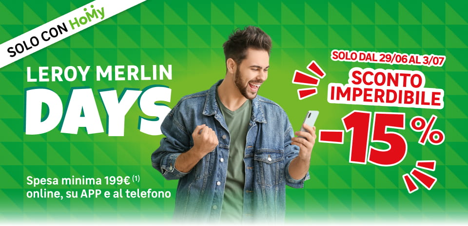 Leroy Merlin Days -15% fino al 3 luglio