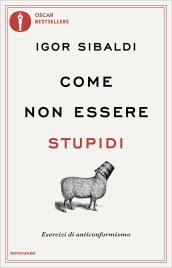 Come Non Essere Stupidi