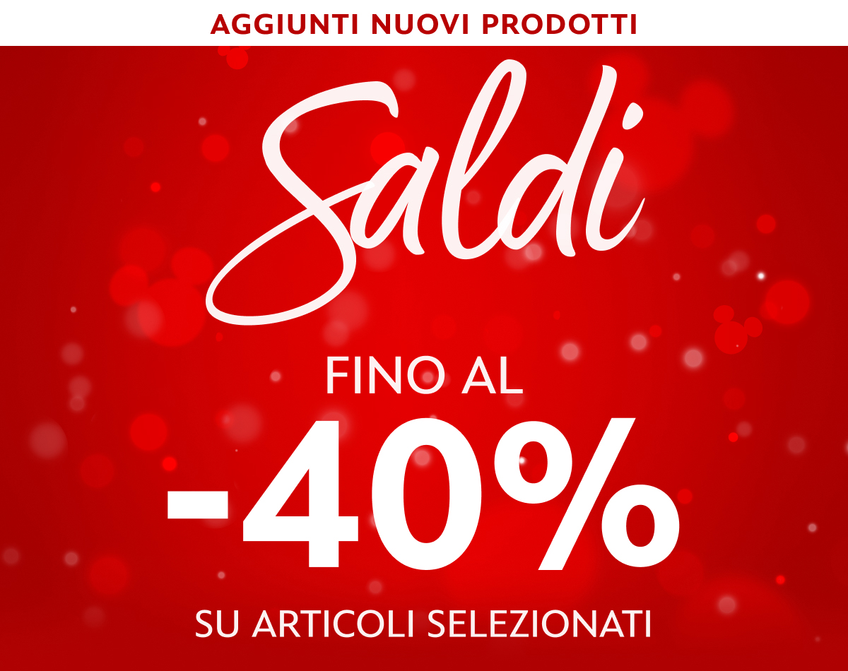 AGGIUNTI NUOVI PRODOTTI | SALDI FINO AL -40% SU ARTICOLI SELEZIONATI