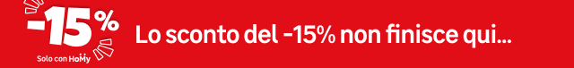 Lo sconto del -15% non finisce qui...