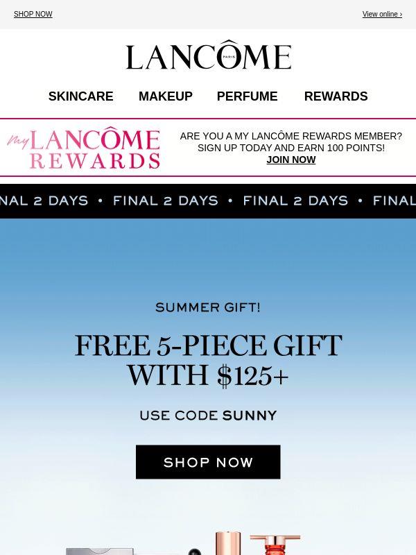 ENDS SOON! Don't Miss Your Free 5-Pc Gift on $125+
