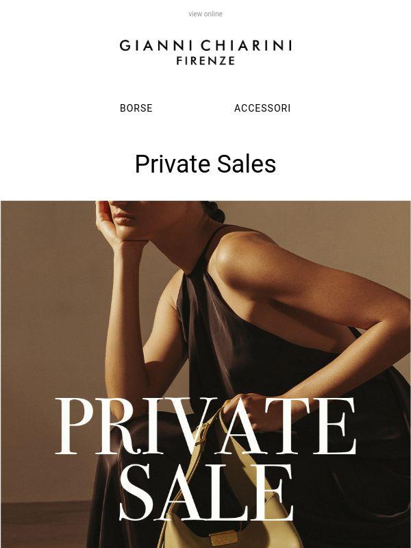 Non perderti gli esclusivi private sales dedicati a te