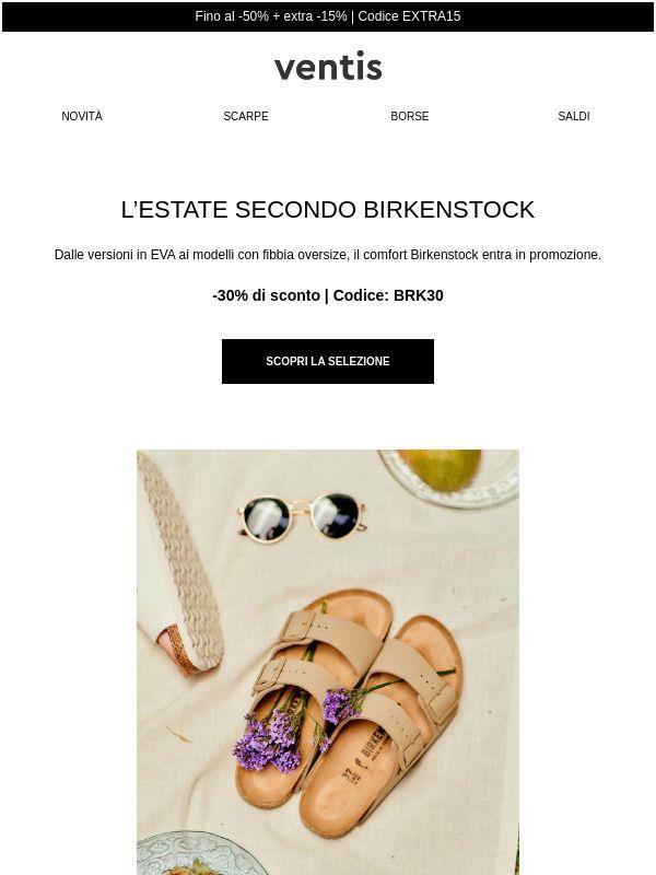 Birkenstock -30%: la stagione dei sandali