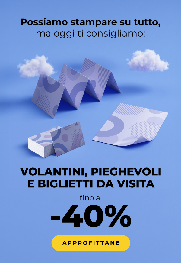 Volantini, pieghevoli e biglietti da visita fino al -40%