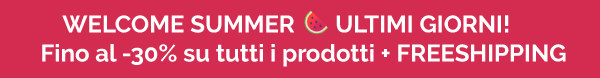 WELCOME SUMMER