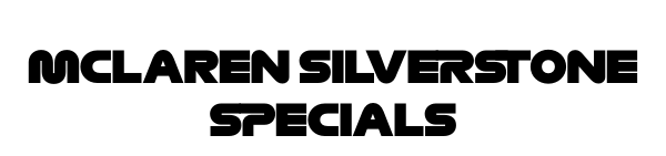 MicLaren Silverstone Specials