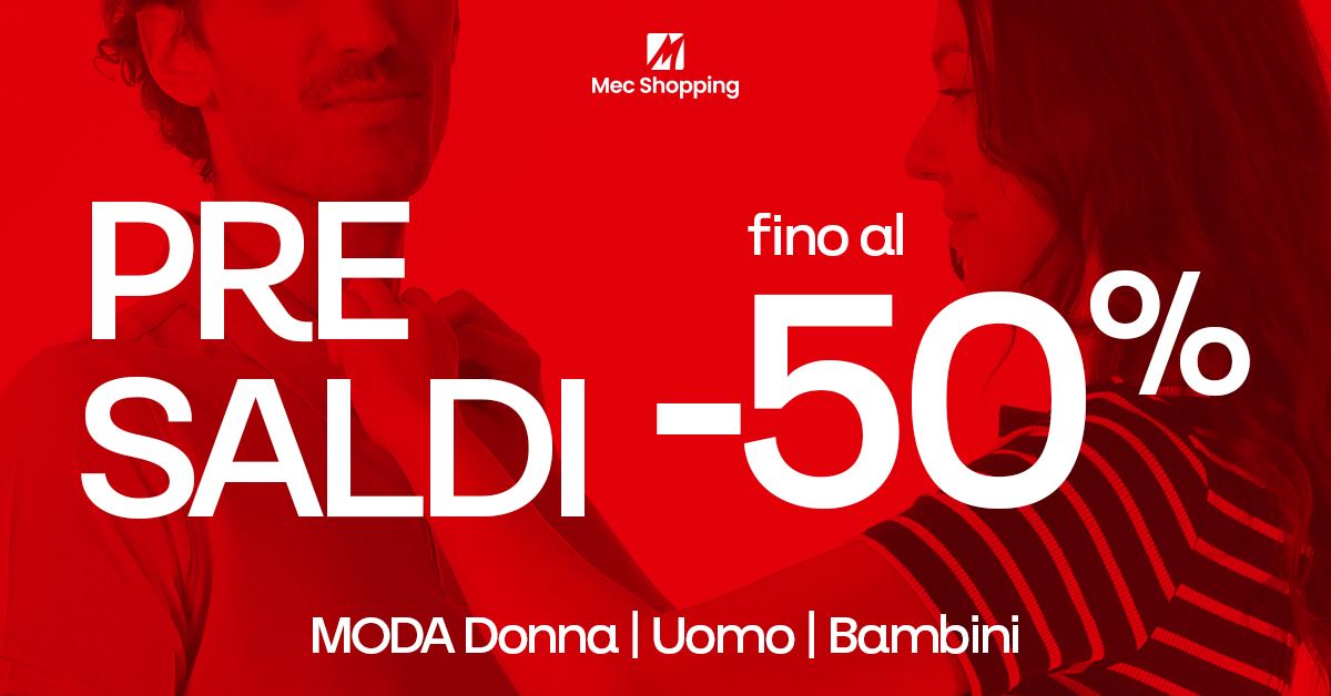 Red Mec Shopping banner reading PRE SALDI pre-sale fashion for women, men and children — up to 50% off